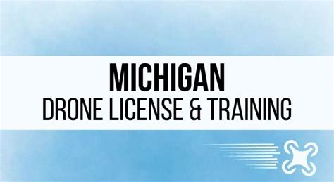 michigan drone pilot license  training requirements