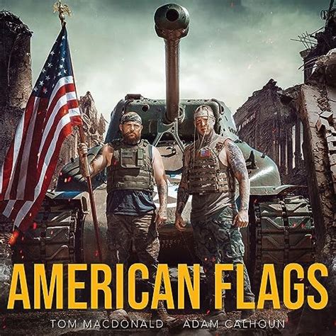 american flags  tom macdonald adam calhoun  amazon  unlimited