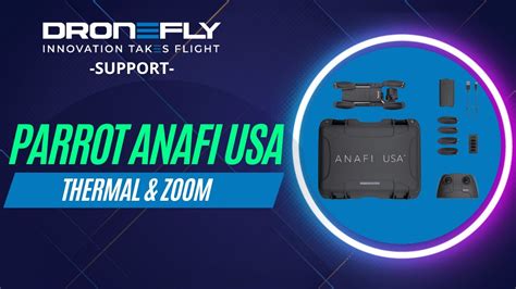 parrot anafi usa thermal  zoom dronefly support drones