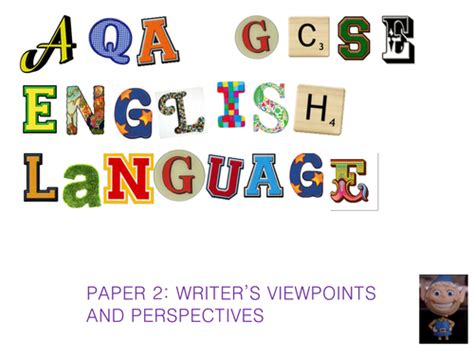 aqa gcse english language paper  writers viewpoints  perspectives  ability full