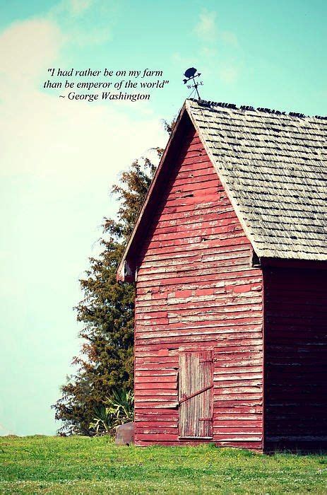 fb page chickenjunkie ♥ old barn and a george washington quote