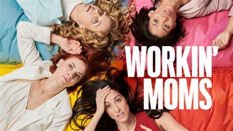 Workin Moms Season 4 Air Date Expectations And More The Global