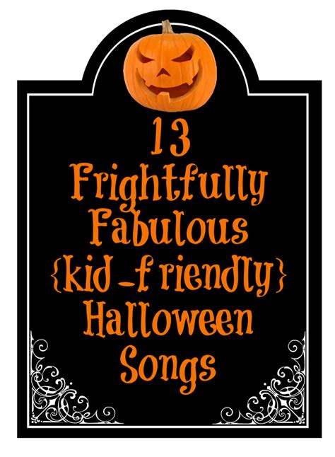 frightfully fabulous halloween songs kid friendly