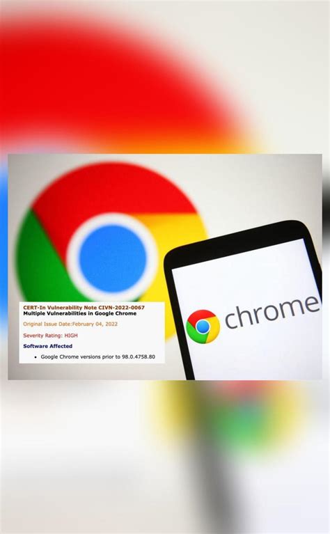 govt issues high severity warning  google chrome users asks