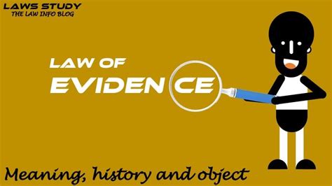 law  evidence meaning history  object laws study