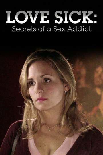 love sick secrets of a sex addict 2008 stream and
