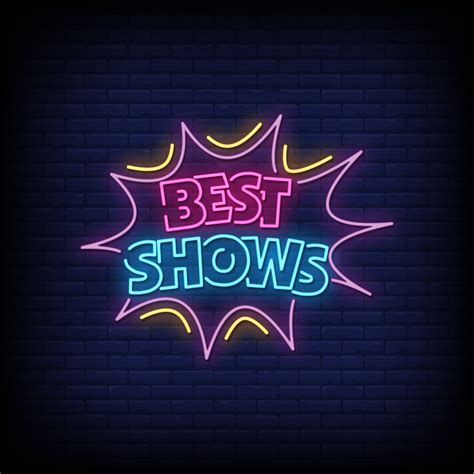 Best Showes Neon Signs Style Text Vector 2268151 Vector Art At Vecteezy