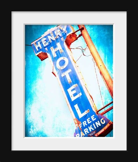 Fine Art Photograph Vintage Sign Old Hotel Hotel Sign East Texas