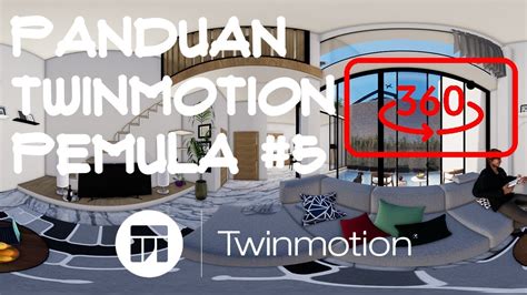 twinmotion  tutorial   membuat gambar  bahasa