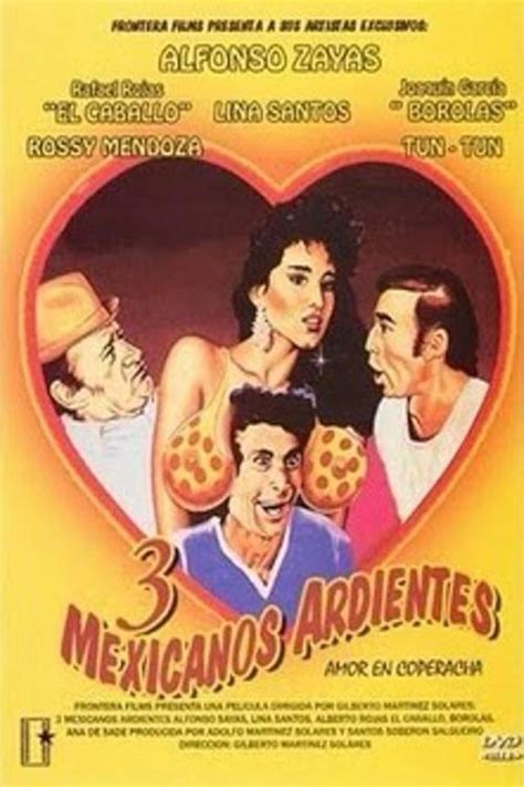 Tres Mexicanos Ardientes 1986 Imdb