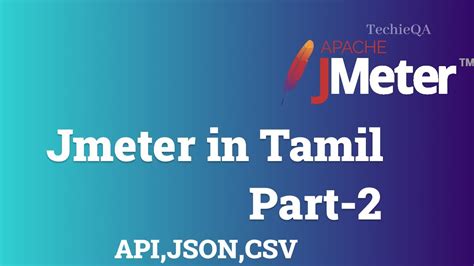 jmeter  tamil part  apijson assertion  csv config