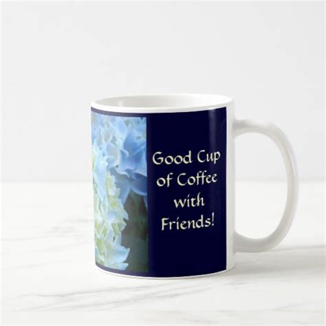 Nothing Better Good Cup Of Coffee With Friends Mug Zazzle