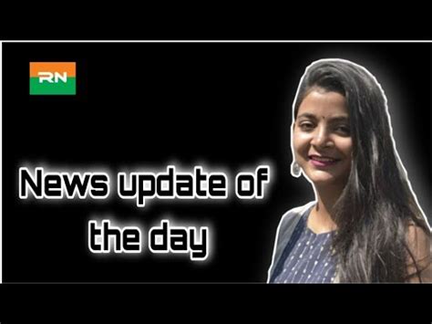 news update   day    youtube