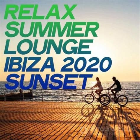 download chillout 2020 from chilled cafe lounge to del mar ibiza the