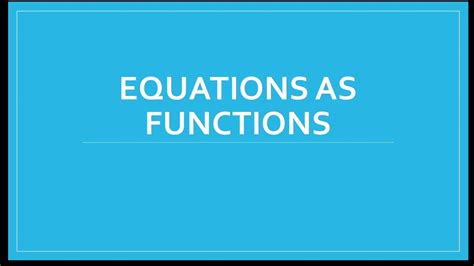 equations  functions youtube