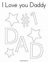 Coloring Daddy Girl Dad Print Baby Going Pages Colouring Fathers Happy Sheet Father Built California Usa Twistynoodle Preschool sketch template