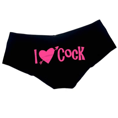 I Love Cock Panties Funny Sexy Slutty Booty Shorts Etsy