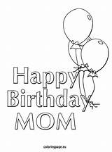 Birthday Happy Coloring Mom Balloons Printable Pages Drawing Mother Coloringpage Card Colouring Color Kids Printables Eu Kid Print Sheets Getdrawings sketch template