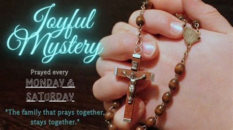 joyful mystery holy rosary monday saturday youtube