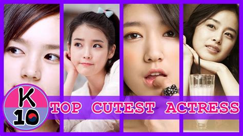 Top 10 The Most Cutest Korean Drama Actress Ever Youtube