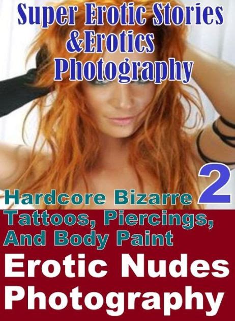 Nudes Super Erotic Stories And Erotics Photography Hardcore