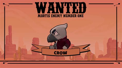 Crow Wanted Mortis Enemy Number One Brawlstars