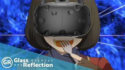 Watching Anime In Vr Glass Reflection Youtube