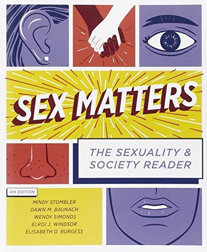 Sex Matters The Sexuality And Society Reader Fourth Edition Mimix 2s