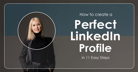 create  perfect linkedin profile   steps mediamodifier
