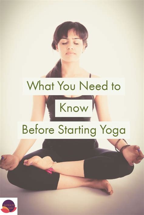 Starting Yoga Today Essentials For Beginning Yoga And Massage Edu How