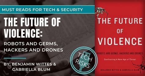 book review  future  violence robots  germs hackers  drones american university
