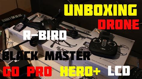 unboxing gopro hero lcd drone rbird black master dm youtube