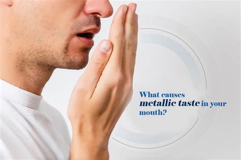 what causes metallic taste in your mouth