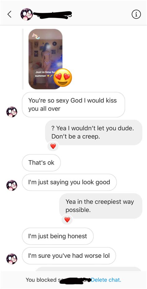 some guy i don t know thinks that sending me unwanted creepy sexual