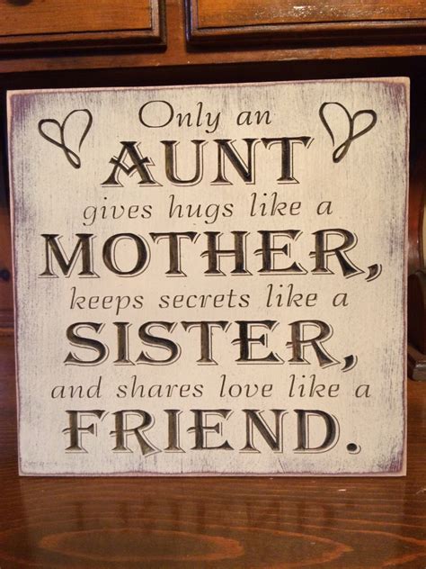 Custom Carved Wooden Sign Only An Aunt Gives Hugs Like