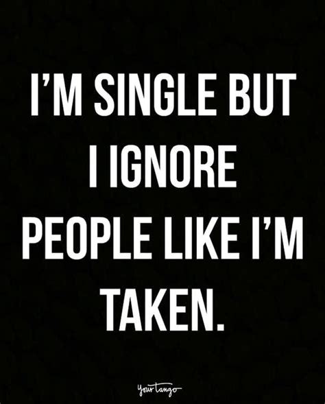 Sassy Quotes About Being Single Selfie Quotes Single