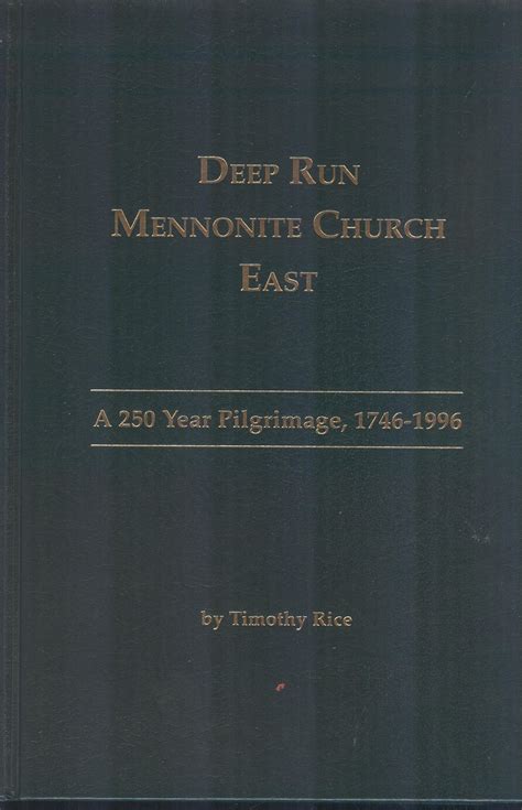 deep run mennonite church east   year pilgrimage
