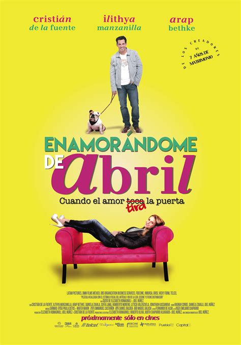 Enamorándome De Abril Lo Nuevo Del Cine Mexicano