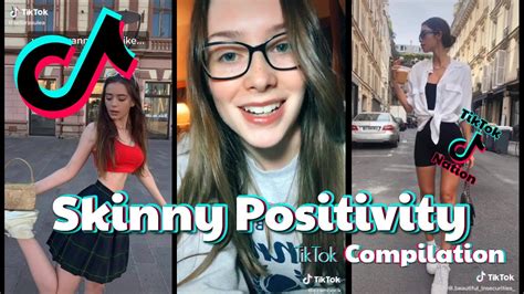 body positivity and self love tiktok compilation skinny edition youtube