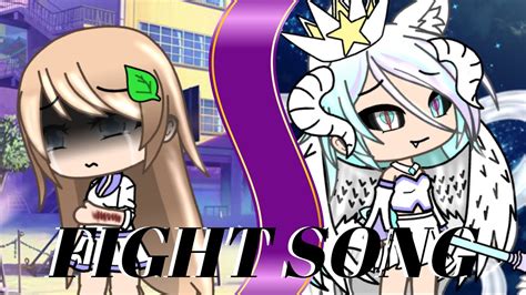 fight song gacha life  video inspired youtube