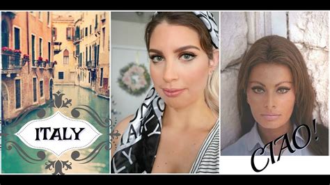 a very italian makeup tutorial sophia loren inspired youtube