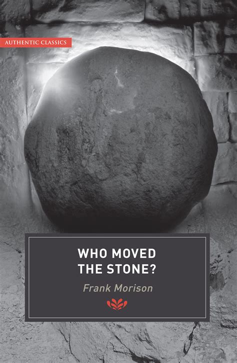Who Moved The Stone By Frank Morison Fast Delivery At Eden