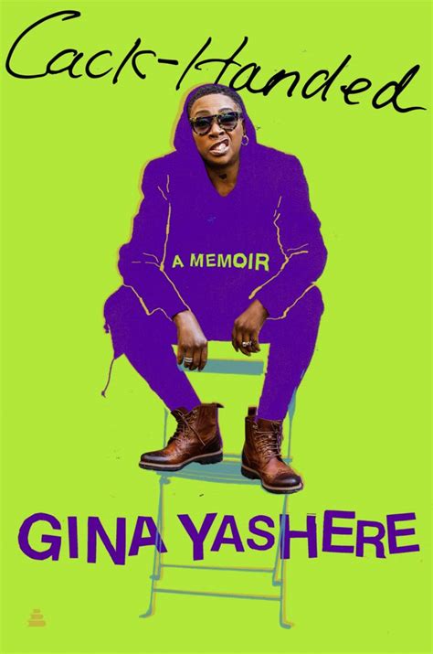 win  copy  cack handed  memoir  gina yashere afridiziak theatre news