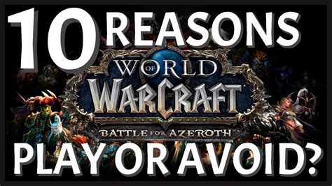10 Reasons To Play Or Avoid World Of Warcraft Wow New