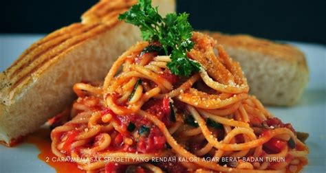 memasak spageti  rendah kalori  berat badan turun