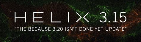 helix  release notes helixhx   community