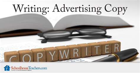 writing advertising copy schoolhouseteacherscom
