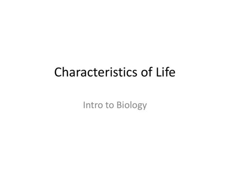 shared characteristics  life