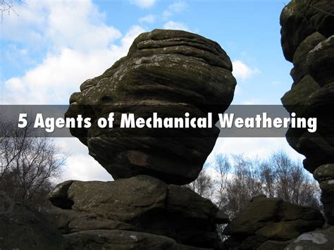 agents  mechanical weathering  abigailho