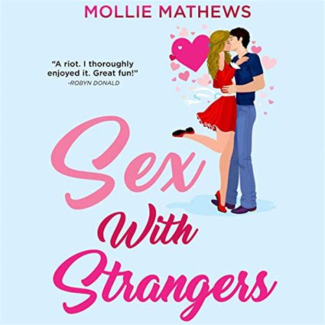 Sex With Strangers Audio Download Uk Mollie Mathews